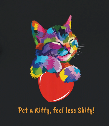 Pet a Kitty, feel less Shitty