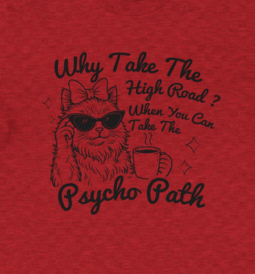 Why take the high road?