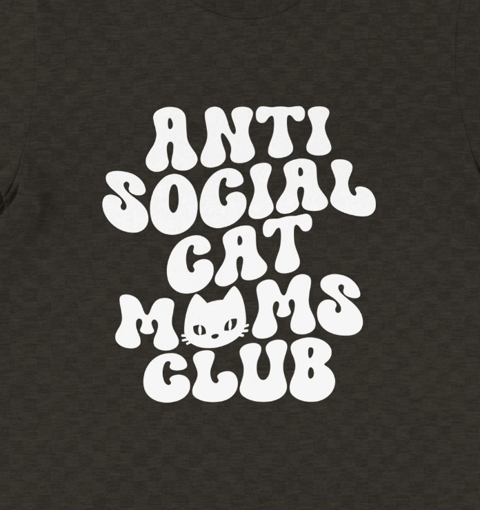 Anti Social Cat Moms Club2