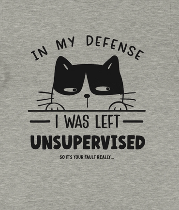 In my defense, I was left eft unsupervised...