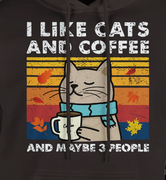 I like cats and coffee, and maybe three people.