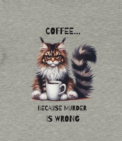 Coffee, because murder is wrong.