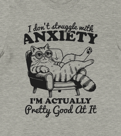 I don't struggle with anxiety