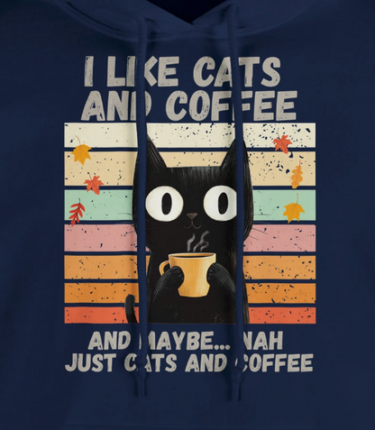 I like cats and coffee, and maybe...nah, just cats and coffee.