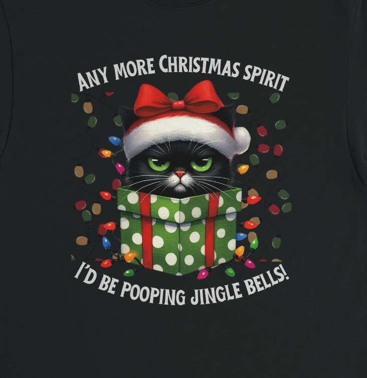Any more Christmas spirit and I'd be pooping Jingle Bells!