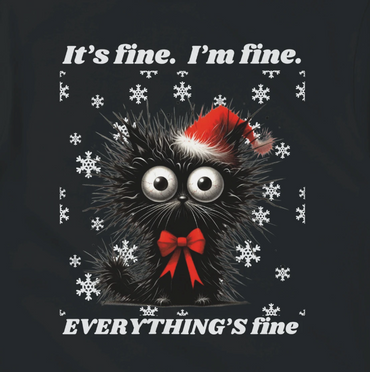 It's fine. I'm fine. Holiday Tee