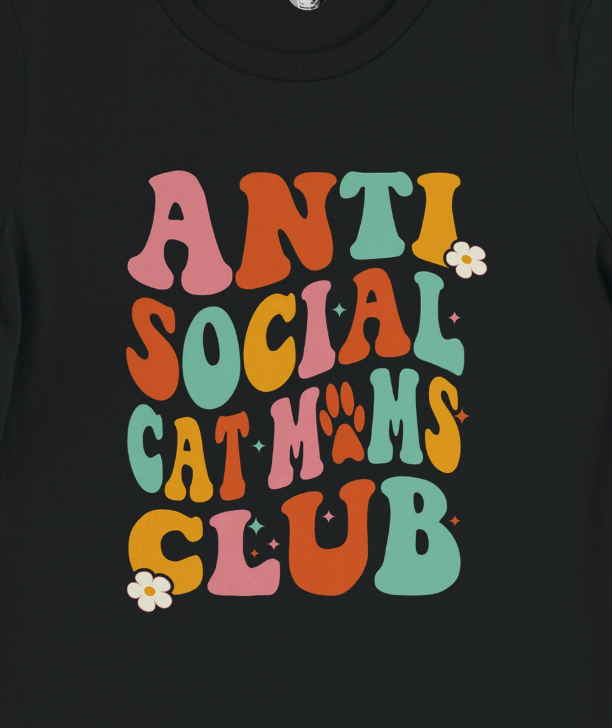 Anti Social Cat Moms Club