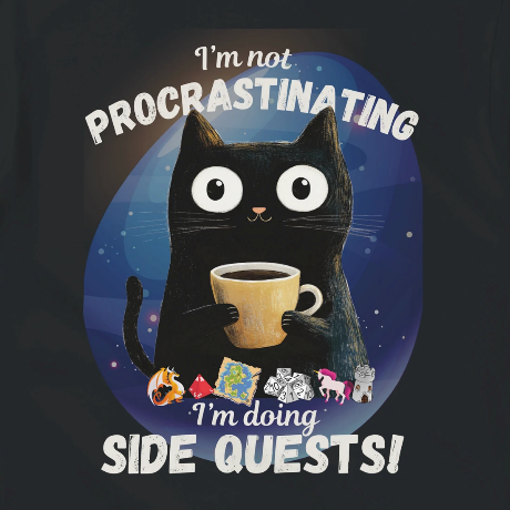 I'm not procrastinating. I'm doing side quests!